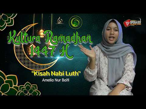 KULTURA RAMADAN 2026 ''Kisah Nabi Luth''