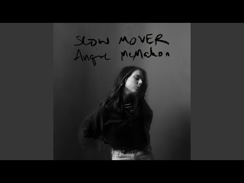 Angie McMahon — Slow Mover