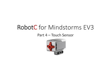 RobotC for Mindstorms EV3 Part 4 - Touch sensor