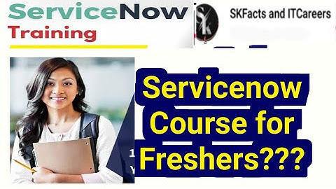 Servicenow Course for Freshers #servicenow #freshers #onlinetraining #fresherinterview #fresherjobs