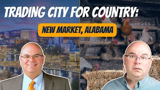 Trading City for Country New Market, AL by Cameron Walker 196 views 3 months ago 5 minutes, 34 seconds