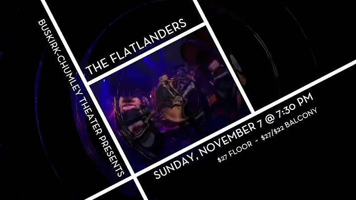 The Flatlanders - Buskirk Chumley Theater