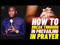 THIS WILL CHANGE EVERYTHING YOU KNOW ABOUT PRAYER | APOSTLE JOSHUA SELMAN