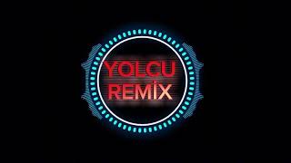 Serhan İlbeyi - Yolcu Remix 2023