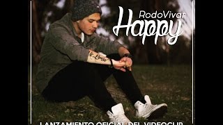Video thumbnail of "RodoVivar - Happy (Videoclip Oficial)"
