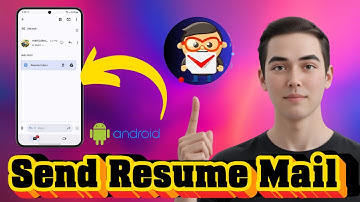 How To Send Resume Mail In Gmail On Android - Full Guide