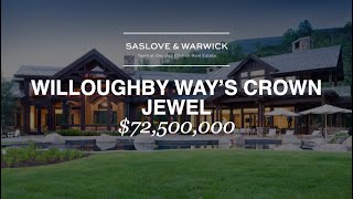 SOLD | $72.5M | Willoughby Way&#39;s Crown Jewel | 421 Willoughby Way, Aspen