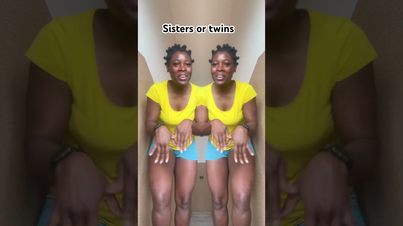 Sisters Or Twins Haveitoldyoulatelythatiloveyou Funny Dothingsyoudontwanttodo Comedy Sister