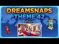 Dreamsnaps 42  clbration royale 