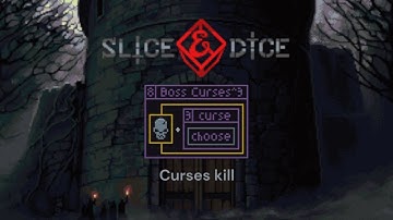 6. This Curses killing (Unfair, Hard) - Slice and Dice 3.0