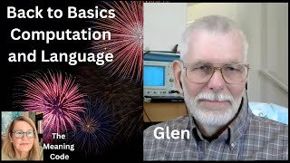 Back to Basics with Glen:  Computation and Chomsky's Hierarchy of Languages, Part I