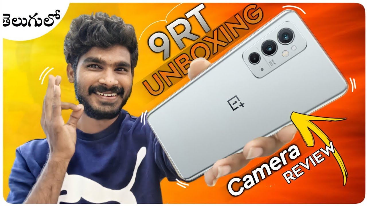 Oneplus 9RT unboxing & Camera Review - In Telugu
