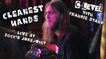C- Level   "Cleanest Hands" Live @ Bocks Juke Joint Feat (Frankie Starr)