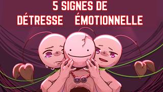 5 signes de DÉTRESSE ÉMOTIONNELLE