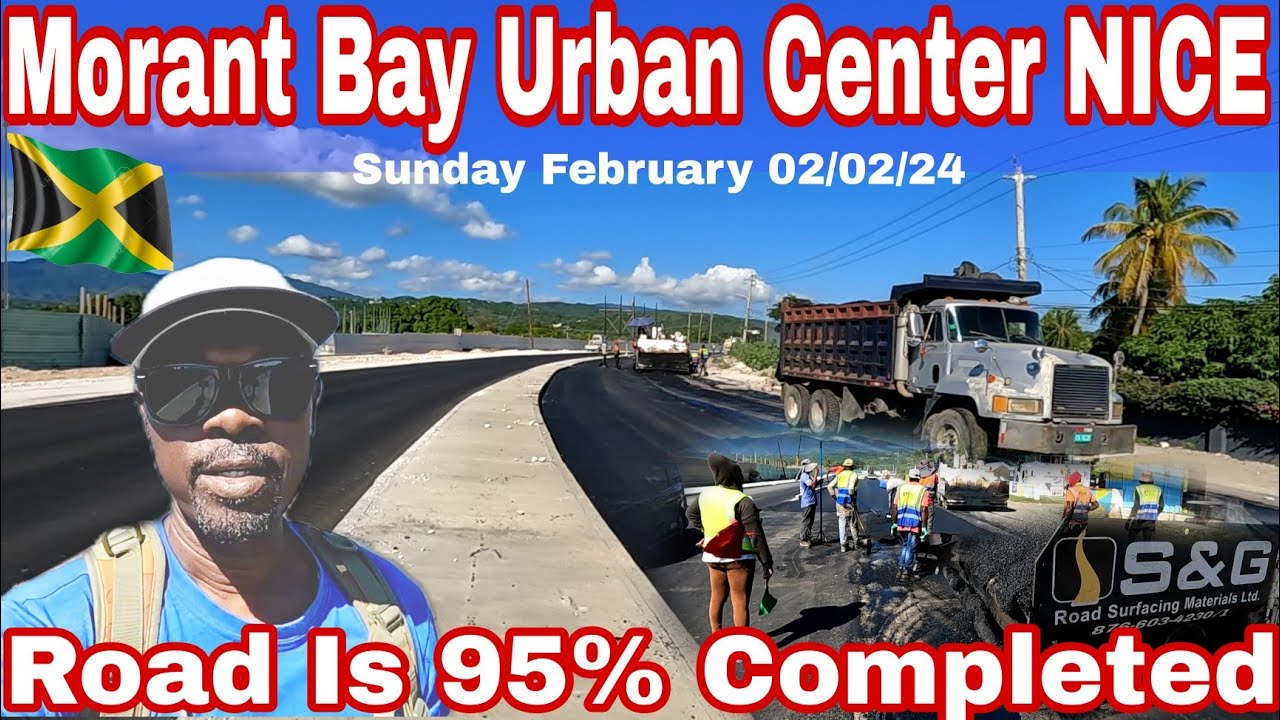 Great New For Morant Bay Urban Center. The Whole Section Of Road Almost Asphalt. YouTube