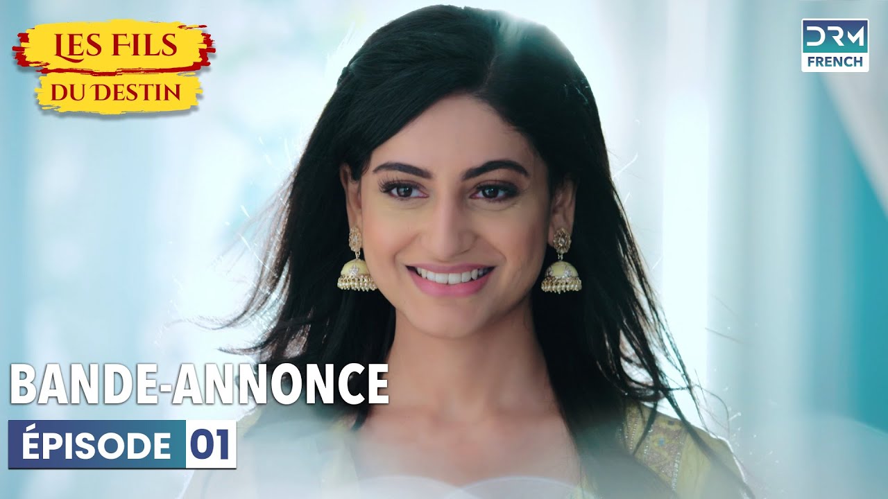 Les Fils du Destin - Kismat Ki Lakiron Se - Bande-Annonce - Épisode 01