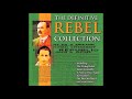 The Definitive Irish Rebel Collection | 14 Irish Songs Of Freedom