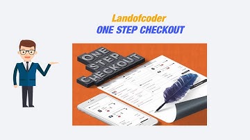 How to Use Powerful Magento 2 One Step Checkout Fast & Easy - LandOfCoder Tutorials