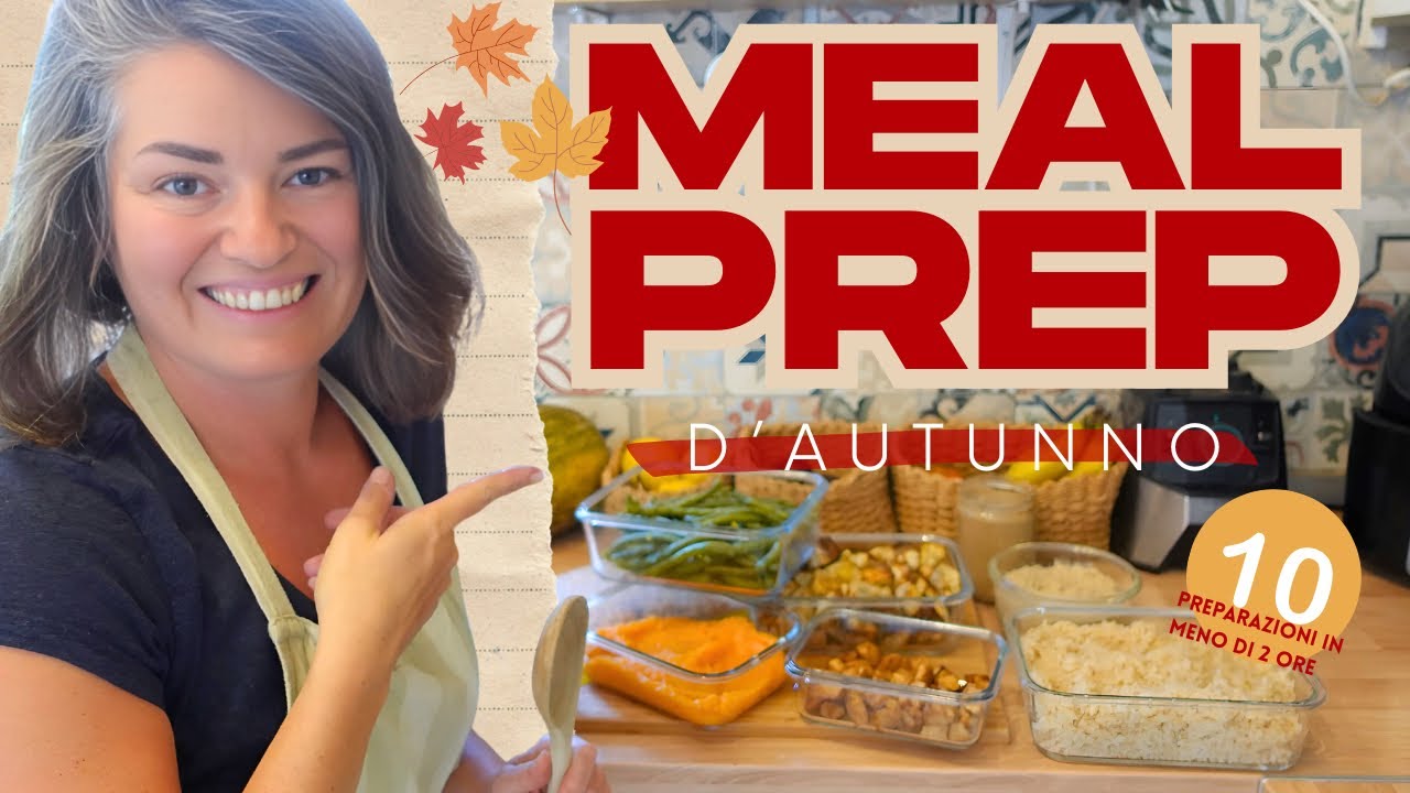 Meal Prep Autunnale Vegano 🍂 10 ingredienti per pasti e zero stress!