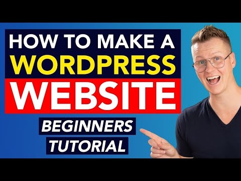 How To Make A WordPress Website 2022 | Beginners Tutorial HOT nhất 1 How To Make A WordPress Website 2022 | Beginners Tutorial HOT nhất