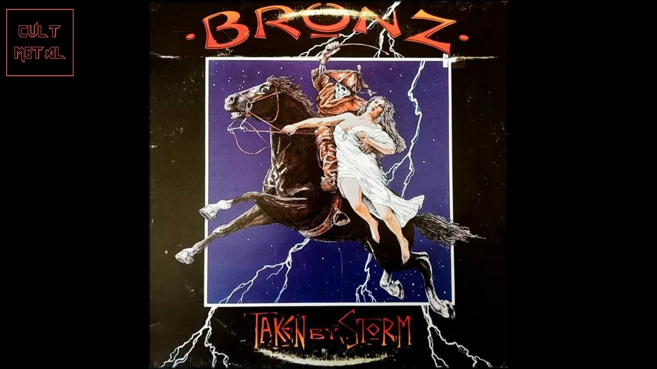 Bronz - Taken By Storm (Full Album) - YouTube