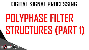 ModGen_Vid_94_Polyphase Filter Structures (Part 1)