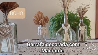 Como decorar garrafas com macramê| Fácil | estilo boho