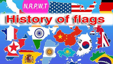 [Lịch sử quốc kỳ theo bảng chữ cái (N,R,P,W,T)] - History of flags alphabetically (N,R,P,W,T)