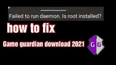 HOW TO DOWNLOAD GAME GUARDIAN AND FIX DAEMON NOT RUNNING