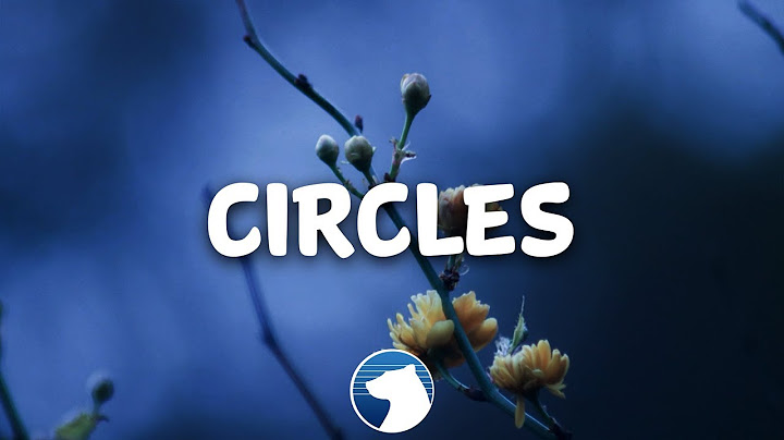 Circles Radio Edit version - Radio Edit performance video thumbnail