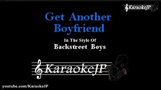 Download Lagu Get Another Boyfriend (Karaoke) - Backstreet Boys MP3