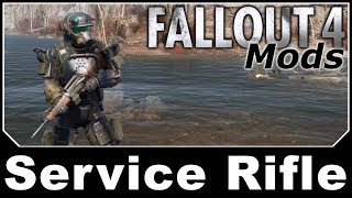 Fallout 4 Mods - Service Rifle