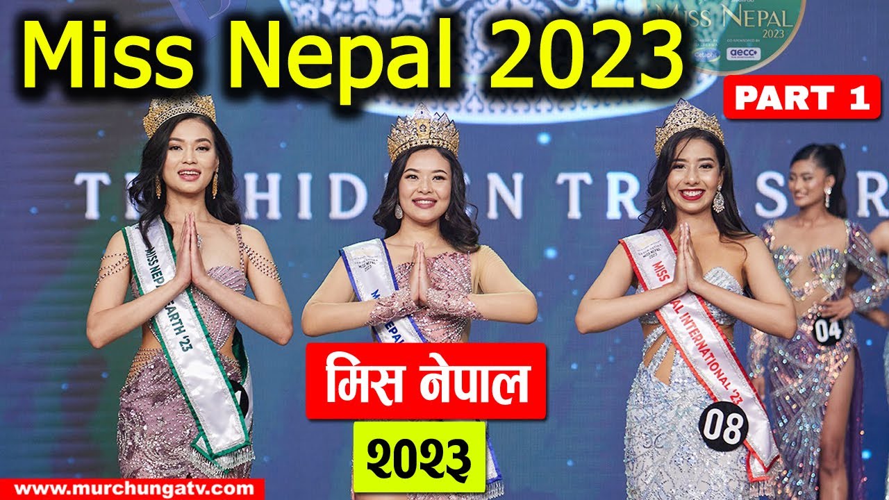 Miss Nepal 2023 Grand Finale Live Part 1 Miss Nepal 2023 Srichchha 