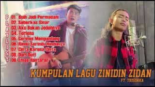 BEST COVER TERBARU 2021 FULL ALBUM | ZINIDIN ZIDAN FT TRISUAKA