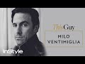 Milo Ventimiglia On Why We’re Still Watching Gilmore Girls 20 Years Later | This Guy | InStyle