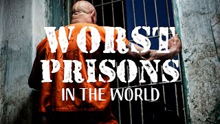 Worst Prisons in the World Beyond Imagination by Facts Net 12,289 views 2 years ago 12 minutes, 40 seconds