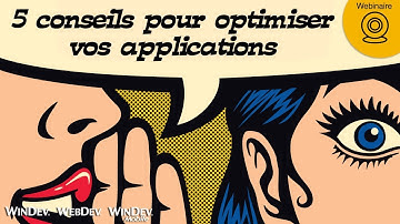 5 conseils pour optimiser vos applications