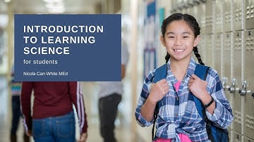 Introduction to Learning Science