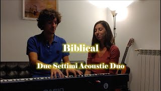 Biblical (Calum Scott) - Acoustic Duo Cover