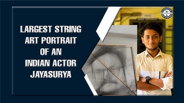LARGEST STRING ART PORTRAIT OF AN INDIAN ACTOR JAYASURYA