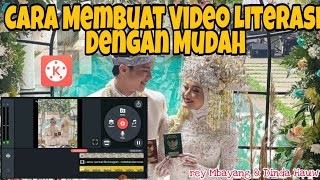 Cara membuat video literasi di kinemaster pakai lagu terimakasih kau telah mencintaiku