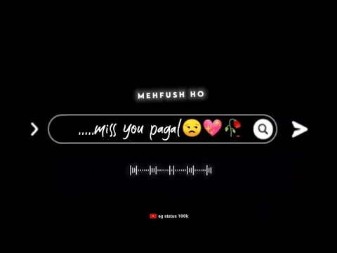 ️ miss you pagal new love status tu jaha jaye mahfuj ho WhatsApp love ...