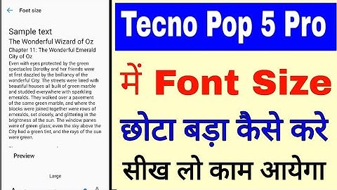 Tecno Pop 5 pro me font size Chhota bada kaise kare। increase descrease font size in tecno pop 5 pro