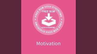 Motivation