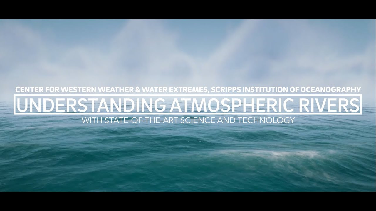 Understanding Atmospheric Rivers with State-of-the-Art Science and Technology
