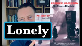 The Slaves Of Solitude, Patrick Hamilton - Book Review
