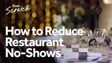 5 Proven Strategies to Reduce Restaurant No-Shows