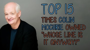 #TBT - Top 15 Times Colin Mochrie Owned "Whose Line Is It Anyway?"