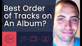 Best Order Of Tracks On An Album?
