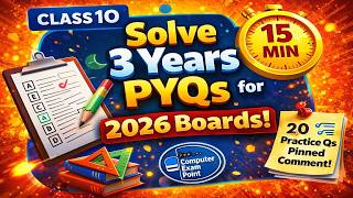 Class 10 Computer 2026 Boards 🔥 | 3 Years Previous MCQs Solved + 20 Practice Qs